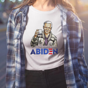 The Dude Abiden Shirt