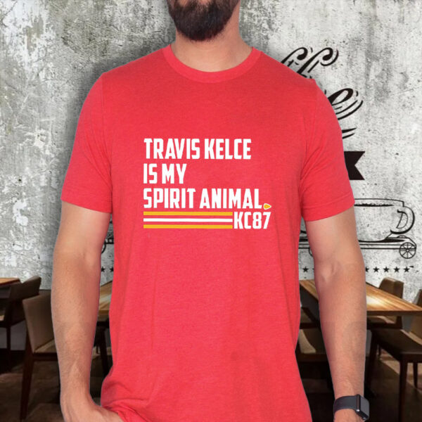 Travis Kelce Is My Spirit Animal 87 Shirts