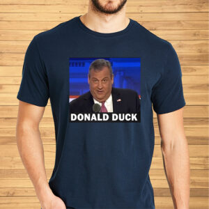 Trump Called Donald Duck By Chris Christie Shirts