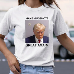 Trump Make Mugshot Great Again TShirt