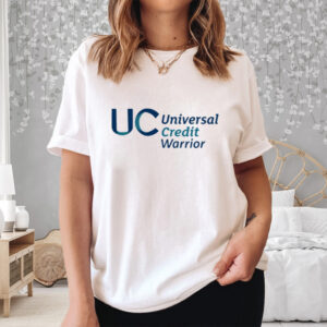 Uc Universal Credit Warrior Shirt