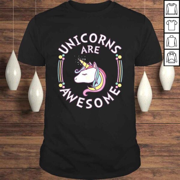 Unicorns Are Awesome - Cool Unicorn TShirt