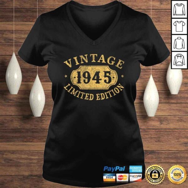 75 years old 75th Birthday Anniversary Gift Limited 1945 Shirt - Image 2