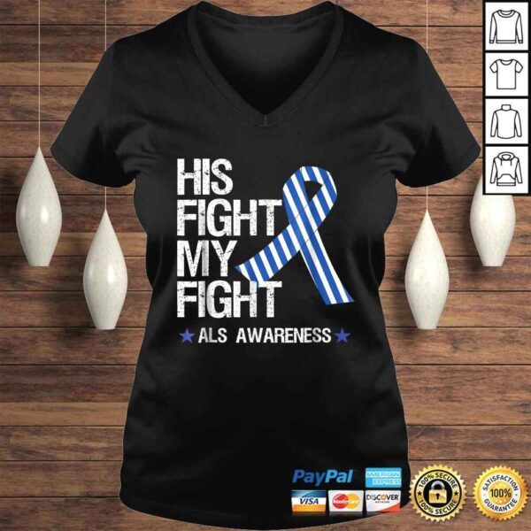 ALS Awareness Shirt Blue Ribbon His Fight Month Gifts Tee - Image 2