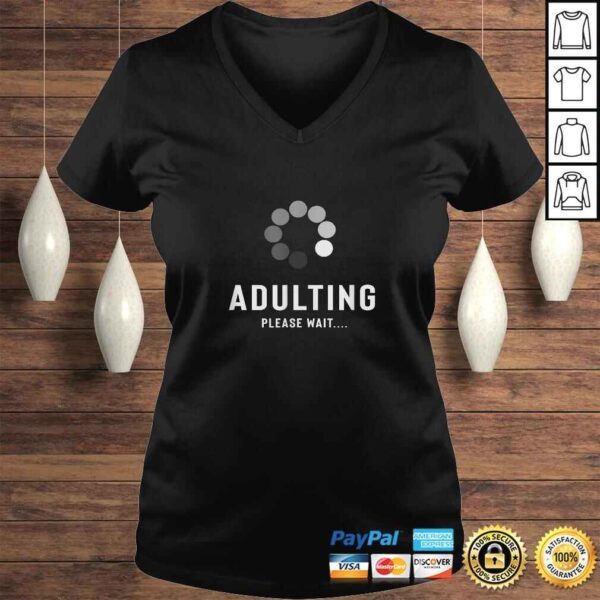 Adulting Please Wait Funny Loading Happy 18th Birthday TShirt Gift - Image 2