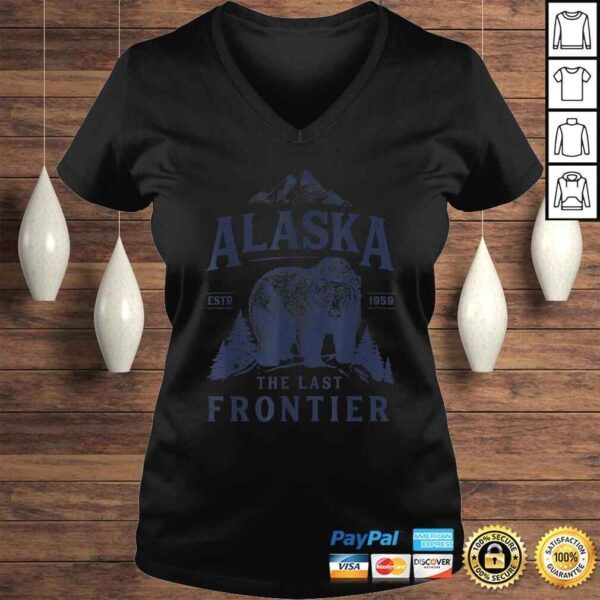 Alaska Shirt The Last Frontier Bear Home Men Women Gifts - Image 2