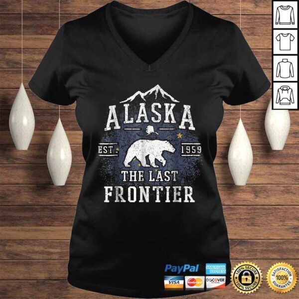 Alaska The Last Frontier Shirt - Adventure Alaskan Home Gift - Image 2