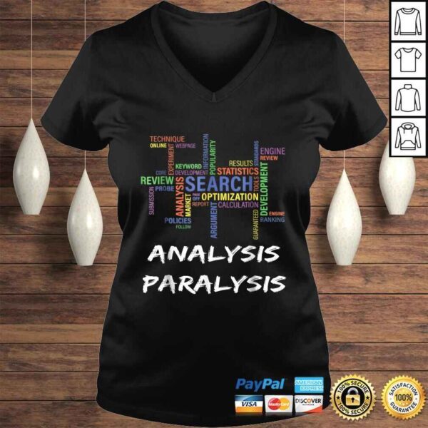 Analysis Paralysis Funny Shirt For Statistics Math Lovers - Image 2