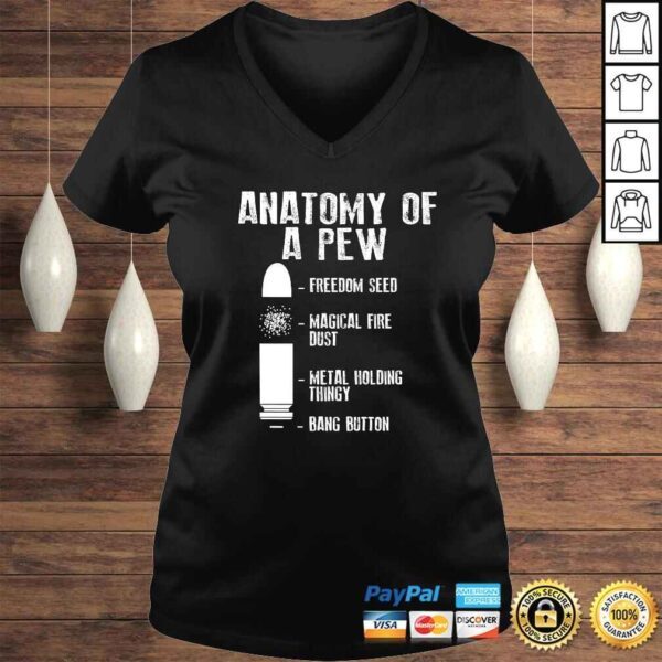 Anatomy Of A Pew Shirt  Funny Weapon Gun BulletProof Gift - Image 2