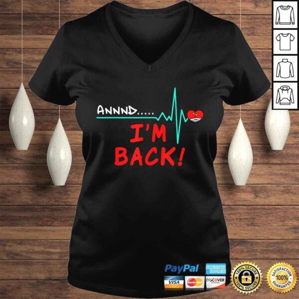 And Back Open Heart Surgery Heart Transplant Gift Apparel TShirt - Image 2