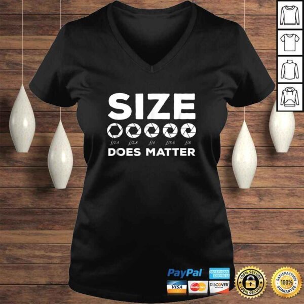 Aperture Size Does Matter F Stop Photography Funny TShirt - Image 2