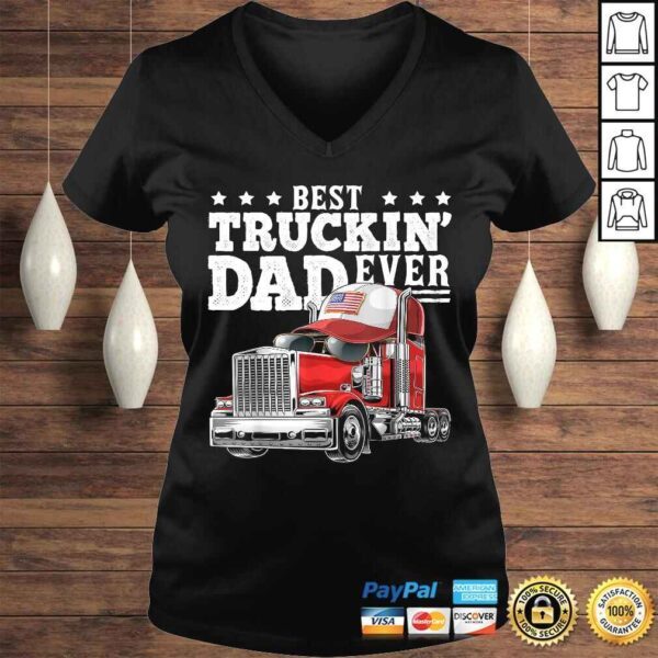 Best Truckin Dad Ever Big Rig Trucker Father's Day Gift Men TShirt - Image 2