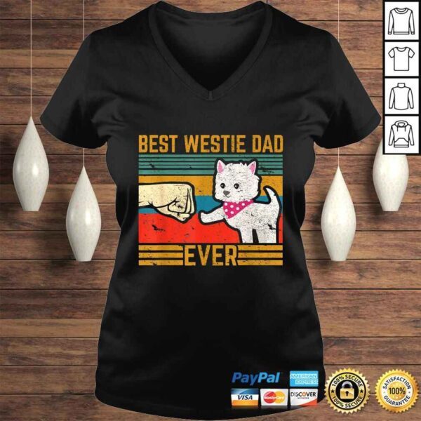 Best West Highland Westie Dad Ever Owner Lover Dog Tee T-Shirt - Image 2