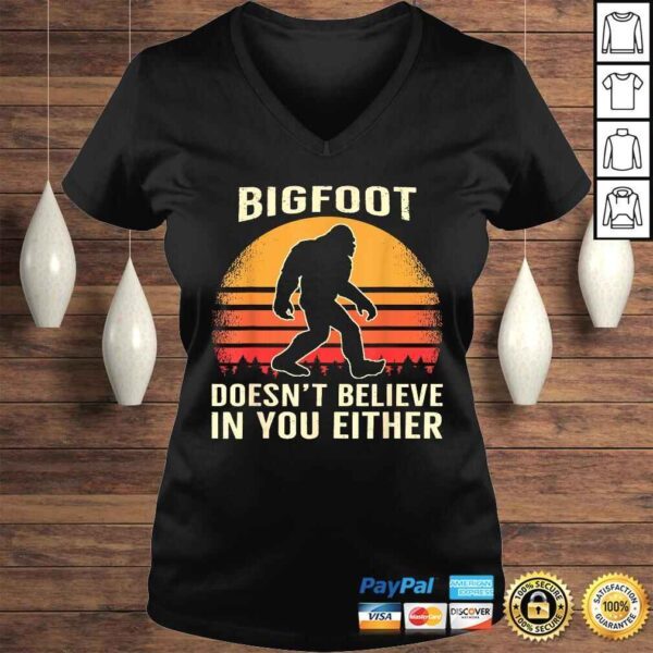 Bigfoot Doesnt Believe in You Either Bigfoot Sasquatch Retro Shirt - Image 2