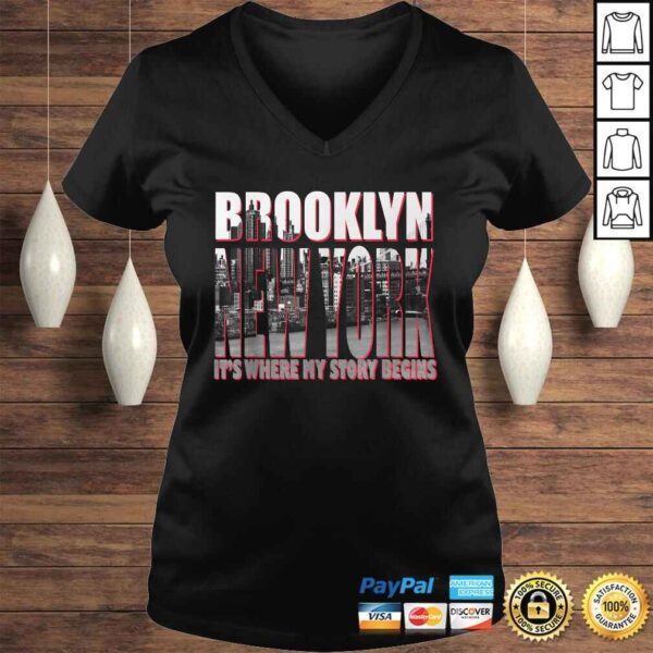 Brooklyn New York Its Where My Story Begins TShirt Gift - Image 2