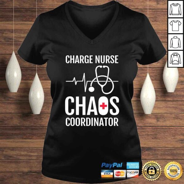 Charge Nurse Coordiantor Funny RN Nurse Shirt Gift - Image 2