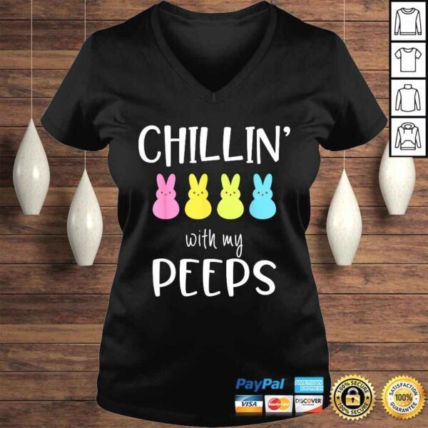 Chillin With My Peeps Marshmallows Lovers Happy Easter Shirt - Image 2