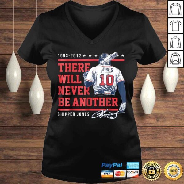 Chipper Jones Never Be Another Shirt - Apparel - Image 2