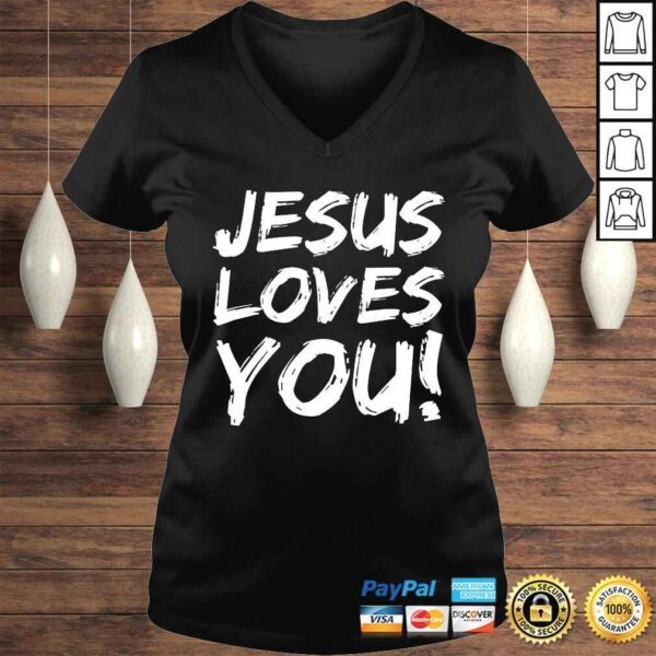 Christian Evangelism Gift for Men Jesus Loves You! TShirt - Image 2