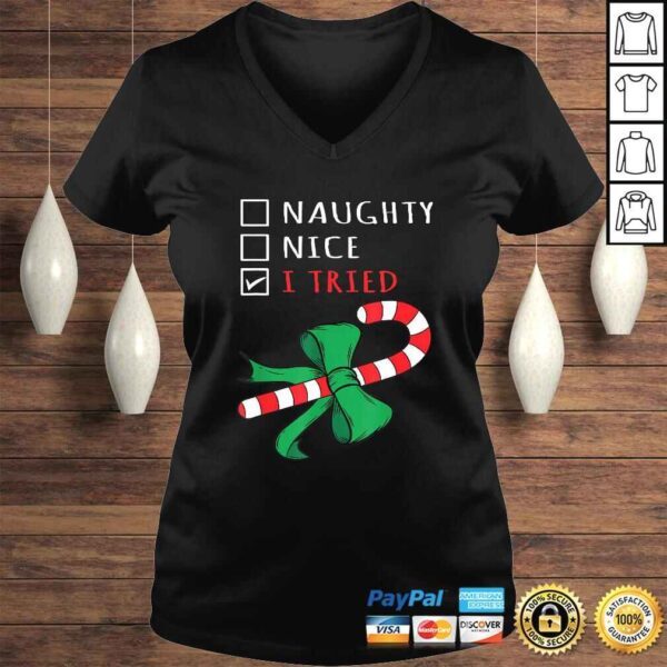 Christmas Candy Cane Gift Design - I Tried ChecklisGift TShirt - Image 2