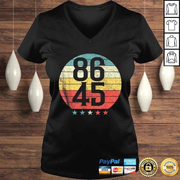 Classic Retro Vintage Style 86 45 Anti Trump TShirt - Image 2