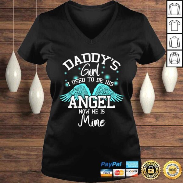 Daddy's Girl I Used to be His Angel Now He Is Mine- Daughter Shirt - Image 2