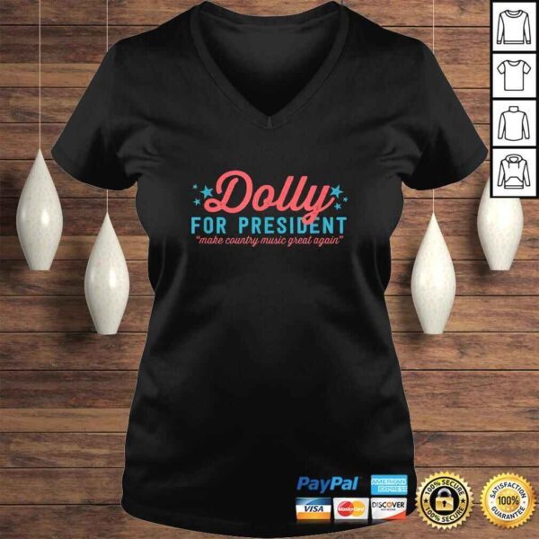 Dolly For President Make Country Music Great Again Gift Top - Image 2