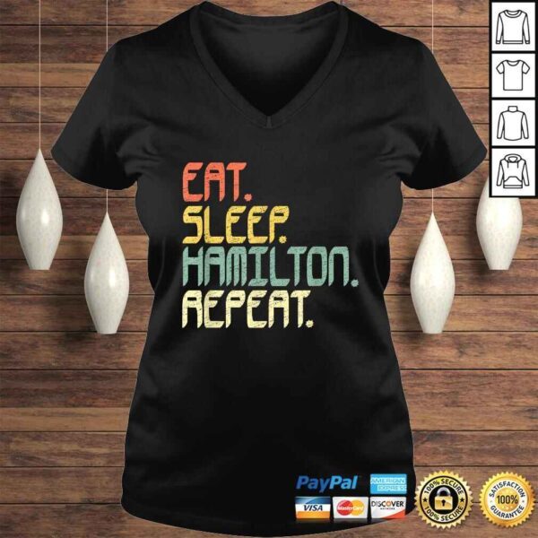 Eat Sleep Hamilton RepeaShirt Hamilton Shirt Gift Idea - Image 2