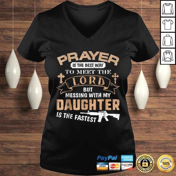 Father Proud Daddy Tee If You Mess My Daughter Gift Shirts - Image 2