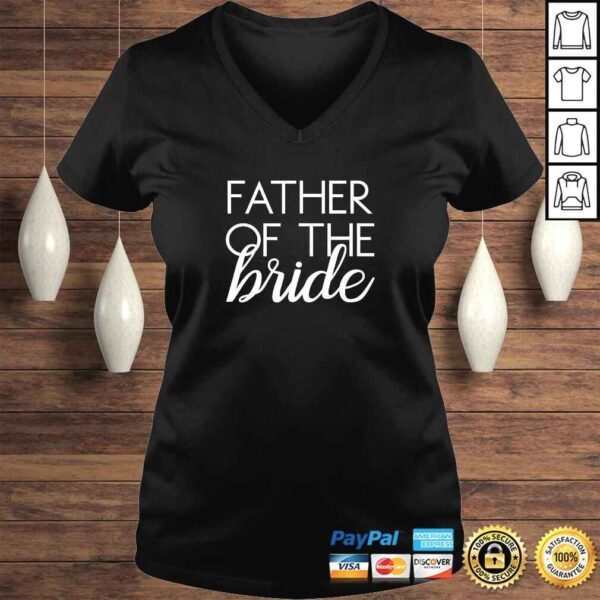 Father of the Bride Matching Family Wedding Bridal Party Tee - Image 2