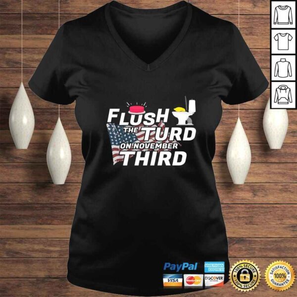 Flush The Turd On November Third 2020 Election Vote Rally TShirt - Image 2