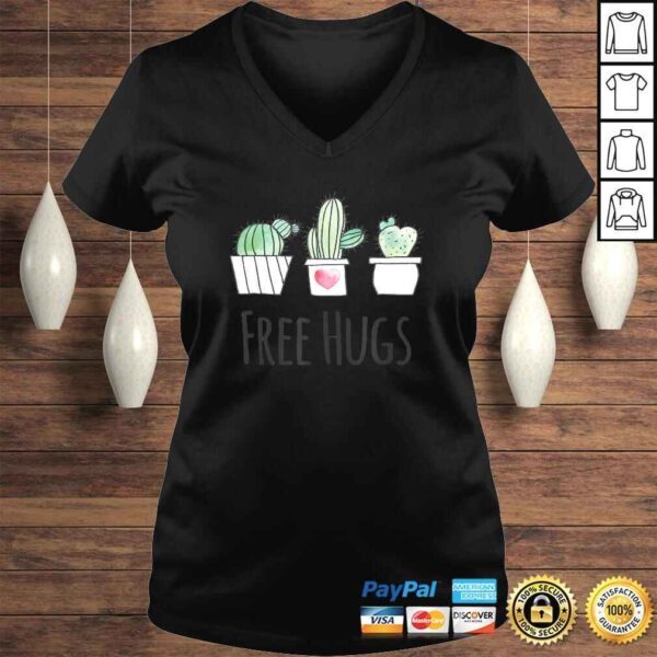 Free Hugs Shirt Gardeners Gift Plant Lovers Succulent Cactus Tee T-Shirt - Image 2