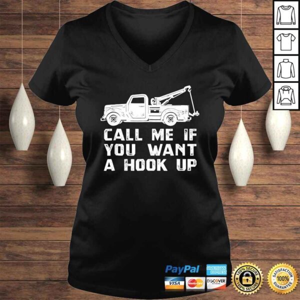 Fun Towing Truck Shirt, Hook Up Tow Wrecker Tee Gift - Image 2