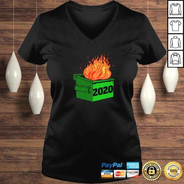 Funny 2020 Dumpster Fire Novelty 2020 Bad Year Shirt - Image 2