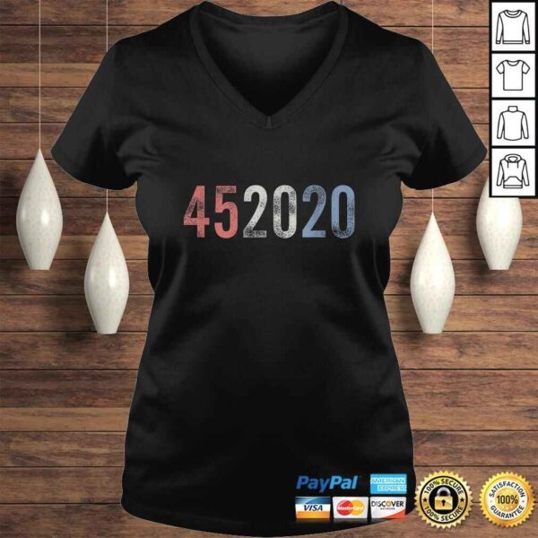 Funny 452020 Pro Donald Trump 45 2020 Vintage Faded Design TShirt - Image 2