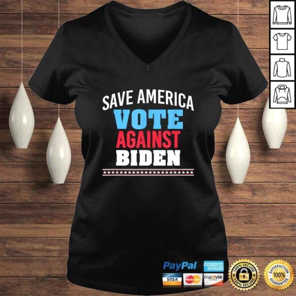 Funny Anti Joe Biden, Save America Vote Against Joe Biden V-Neck T-Shirt - Image 2