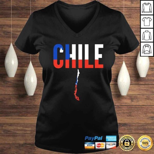 Funny Chilean Gift - Chile Country Map Flag Shirt - Image 2