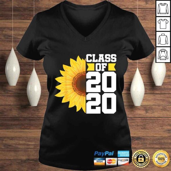 Funny Class of 2020 High School Graduation Senior Sunflower Shirt - Image 2