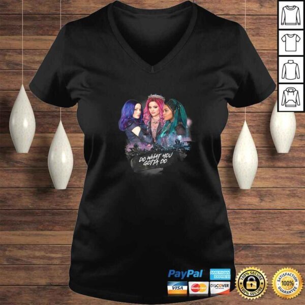 Funny Disney Descendants 3 Mal Uma Audrey Do What You Gotta Do Tee T-Shirt - Image 2