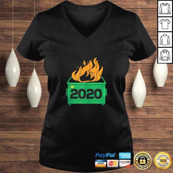 Funny Dumpster Fire 2020 Sucks Funny Trash Garbage Fire Worst Year TShirt - Image 2