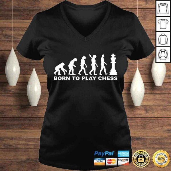 Funny Evolution born to play chess TShirt - Image 2