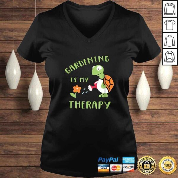 Funny Gardening Is My Therapy - Funny Tortoise TShirt - Image 2