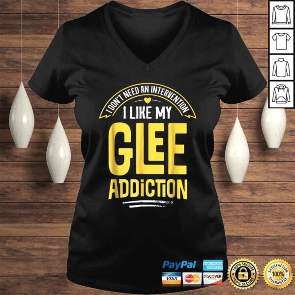 Funny Glee Shirt - I Like My Addiction - Image 2