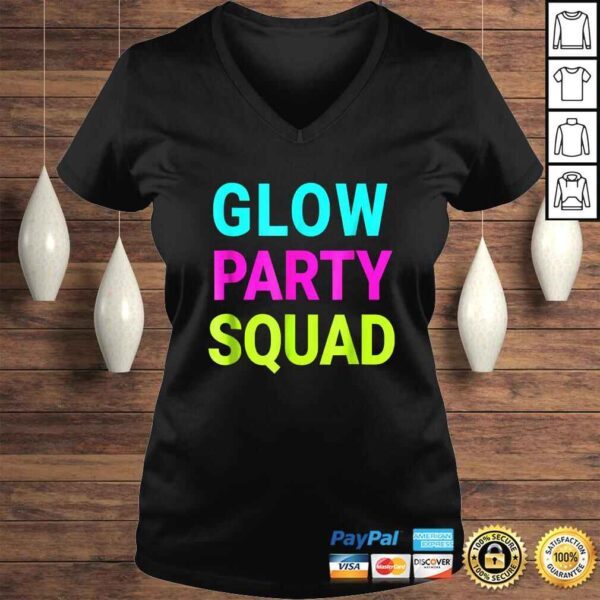 Funny Glow Party Squad TShirt - Image 2