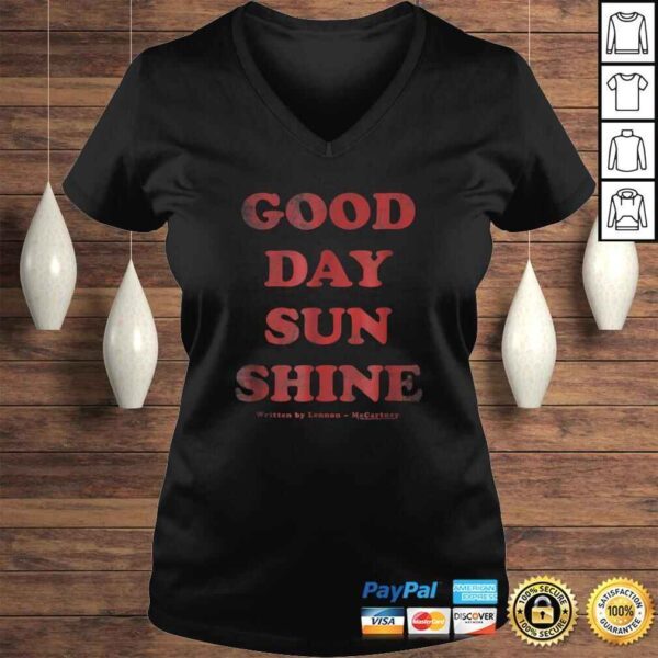 Funny Good Day Sunshine Shirt - Image 2