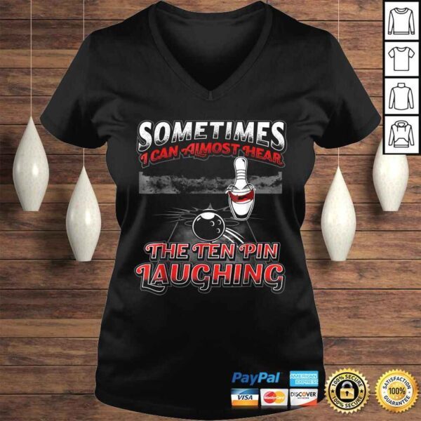 Funny Hear 10 Pin Laughing Funny Bowling Gift Top - Image 2