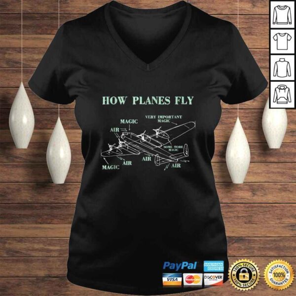 Funny How Planes Fly Funny Aerospace Engineer PiloShirt - Image 2