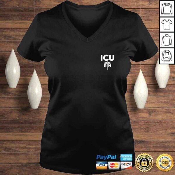 Funny ICU Registered Nurse Intensive Care Unit RN Staff TShirt - Image 2