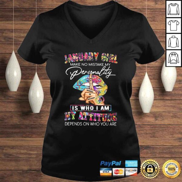 Funny JANUARY GIRL MAKE NO MISTAKE MY PERSONALITY Lips Hippie Shirt - Image 2