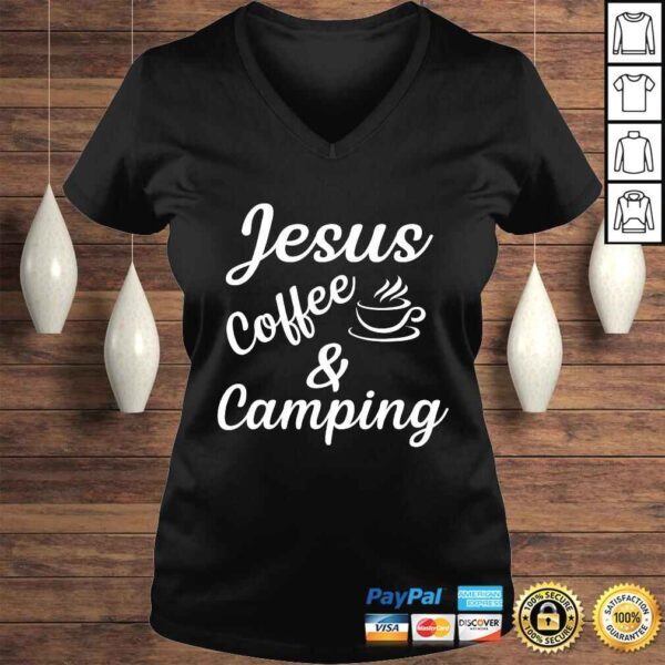 Funny Jesus coffe camping Shirt - Image 2